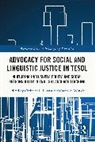 Christine E. (Rowan University Poteau, Christine E. Poteau, Carter A. Winkle - Advocacy for Social and Linguistic Justice in Tesol