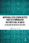 Bala Ramulu Chinnala, Bala Ramulu (Centre for Economic and Soc Chinnala - Marginalized Communities and Decentralized Institutions in India