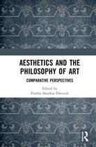 Prabha Shankar (Indian Institute of Techn Dwivedi, Prabha Shankar Dwivedi - Aesthetics and the Philosophy of Art
