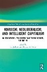 Liz (The Education University of Hong Kon Jackson, Liz (The University of Hong Kong Jackson, Liz Jackson, Jackson Liz, Michael A. Peters - Marxism, Neoliberalism, and Intelligent Capitalism