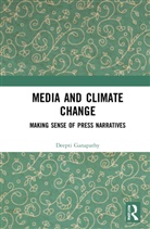 Deepti Ganapathy, Deepti (Independent Scholar) Ganapathy - Media and Climate Change