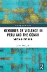 Gilbert Shang Ndi, Gilbert (University of Bayreuth Shang Ndi - Memories of Violence in Peru and the Congo