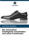 Vyacheslav Bondarev - Der innovative intelligente Schuhladen und seine Funktionen