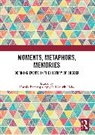 Kausik (West Bengal State Universit Bandyopadhyay, Kausik Bandyopadhyay, Bandyopadhyay Kausik, Souvik Naha - Moments, Metaphors, Memories