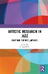 Michael (University of Music and Performing Kahr, Michael Kahr - Artistic Research in Jazz
