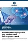 Jyoti Kumari, Sanjiv Sharma, Pradeep Yadav - Filmempfehlungssystem mit neuronalem Faltungsnetzwerk