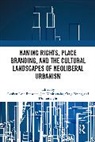 Reuben Vuolteenaho Rose-Redwood, Duncan Light, Light Duncan, Reuben Rose-Redwood, Jani Vuolteenaho, Vuolteenaho Jani... - Naming Rights, Place Branding, and the Cultural Landscapes of
