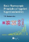 V.R. Romanovskii - Basic Macroscopic Principles of Applied Superconductivity