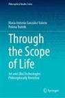 María Antonia González Valerio, Polona Tratnik - Through the Scope of Life