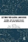 Gustavo De L. T. Liu Oliveira, Juan Liu, Liu Juan, Ben M. McKay, Gustavo de L. T. Oliveira - Beyond the Global Land Grab