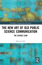Miira B. Hill, Miira B. (University of Bremen Hill - New Art of Old Public Science Communication
