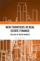 Patrick Lecomte, Patrick (Henley Business School Lecomte - New Frontiers in Real Estate Finance