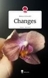 Rebecca Schechtl - Changes. Life is a Story - story.one