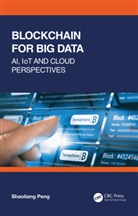 Shaoliang Peng - Blockchain for Big Data