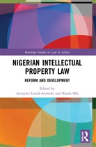 Ayoyemi Ola Lawal-Arowolo, Ayoyemi Lawal-Arowolo, Kunle Ola - Nigerian Intellectual Property Law