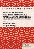 Norbert (Lulea University of Technology Euler, Norbert Euler, Da-jun Zhang - Nonlinear Systems and Their Remarkable Mathematical Structures