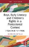 Charmaine Bonello, Charmaine (University of Malta) Bonello - Boys, Early Literacy and Children''s Rights in a Postcolonial Context