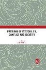 Birgit Brauchler, Birgit Bräuchler - Patterns of Im/mobility, Conflict and Identity