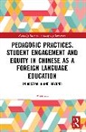 Wen Xu, Wen (East China Normal University Xu, Xu Wen - Pedagogic Practices, Student Engagement Equity in Chinese As a
