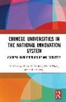 Yi Gaofeng, Yi (Yancheng Teachers University Gaofeng, Yuheng Jiang, Venni V. Krishna, Krishna Venni V., Xinpei Zhang - Chinese Universities in the National Innovation System