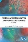 Elodie A. (University of Newcastle Roy, Eva Moreda Rodriguez, Elodie A. Roy - Phonographic Encounters