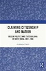 Aishwarya Pandit, Aishwarya (Assistant Professor Pandit - Claiming Citizenship and Nation