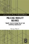 Giuseppe Campesi, Campesi Giuseppe - Policing Mobility Regimes
