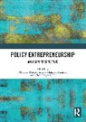 Michael Maurya Mintrom, Alex Jingwei He, Dayashankar Maurya, Michael Mintrom, Mintrom Michael - Policy Entrepreneurship