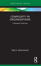 Stig O. Johannessen, Johannessen Stig O. - Complexity in Organizations