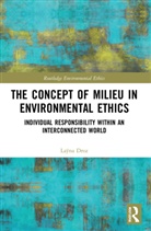 Layna Droz, Laÿna Droz, Laÿna oz - Concept of Milieu in Environmental Ethics