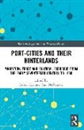 Robert Mcnamara Lee, Robert Lee, Paul Mcnamara - Port-Cities and Their Hinterlands
