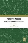 Manisha Dasgupta, Nilanjana Sanyal, Nilanjana (University of Calcutta Sanyal - Positive Ageing