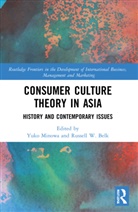 Yuko (Long Island University Minowa, Russell Belk, Yuko Minowa - Consumer Culture Theory in Asia