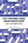 David Farmer - Post-Traditional Public Administration Theory