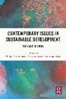 Tanika Mukherjee Chakraborty, Tanika Chakraborty, Deep Mukherjee, Sarani Saha - Contemporary Issues in Sustainable Development