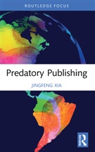 Jingfeng Xia, Jingfeng (Independent Researcher) Xia - Predatory Publishing