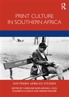 Caroline (Oxford Brookes University) Dick Davis, Caroline Davis, Davis Caroline, Archie Dick, Dick Archie, Elizabeth le Roux... - Print Culture in Southern Africa