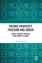 Mehmet Kanatli, Mehmet (Hitit University Kanatli - Private Property, Freedom, and Order