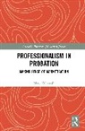 Matt Tidmarsh - Professionalism in Probation