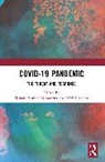 Rohan Kumar Aslam Gunaratna, Mohd Aslam, Rohan Kumar Gunaratna - Covid-19 Pandemic