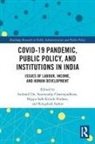 Indranil (Instiute of Rural Management Anand De, Soumyadip Chattopadhyay, Indranil De, Hippu Salk Kristle Nathan, Kingshuk Sarkar - Covid-19 Pandemic, Public Policy, and Institutions in India