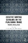 Sam Moore Meekings, Sam Meekings, Meekings Sam, Marshall Moore, Moore Marshall - Creative Writing Scholars on the Publishing Trade