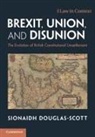 Sionaidh Douglas-Scott, Sionaidh (Queen Mary University of Douglas-Scott, Douglas-Scott Sionaidh - Brexit, Union, and Disunion