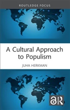 Juha Herkman, Juha (The University of Helsinki Herkman - Cultural Approach to Populism