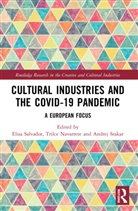 Elisa (Essca School of Management Salvador, Trilce Navarrete, Elisa Salvador, Andrej Srakar - Cultural Industries and the Covid-19 Pandemic