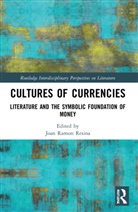 Joan Ramon Resina, Joan Ramon Resina - Cultures of Currencies