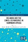 Fortune (Great Zimbabwe University) Muyam Sibanda, Ezra Chitando, Tenson Muyambo, Fortune Sibanda - Religion and the Covid-19 Pandemic in Southern Africa