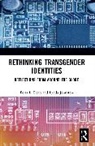 Petra L. Doan, Petra L. Johnston Doan, Lynda Johnston, Johnston Lynda - Rethinking Transgender Identities