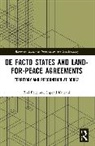 Eiki Berg, Eiki (University of Tartu Berg, Berg Eiki, Shpend Kursani - De Facto States and Land-For-Peace Agreements