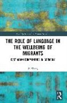 Zi Wang - Role of Language in the Wellbeing of Migrants